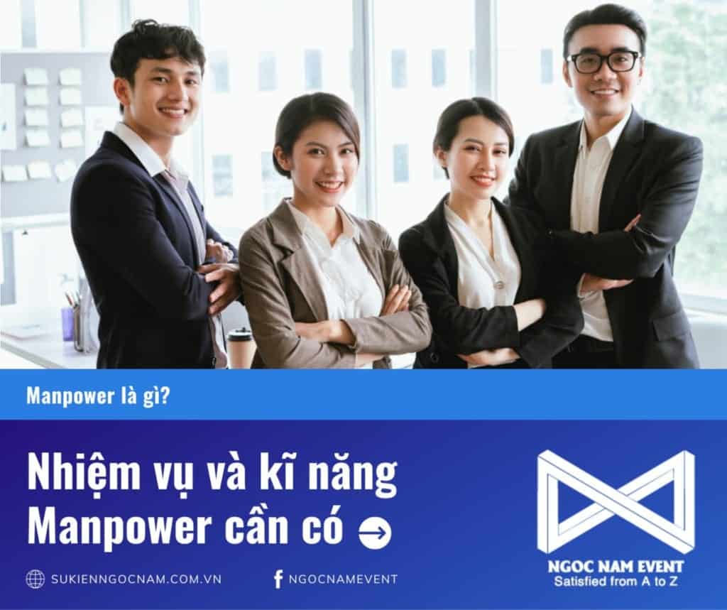 Manpower là gì? Nhiệm vụ và kĩ năng Manpower cần có