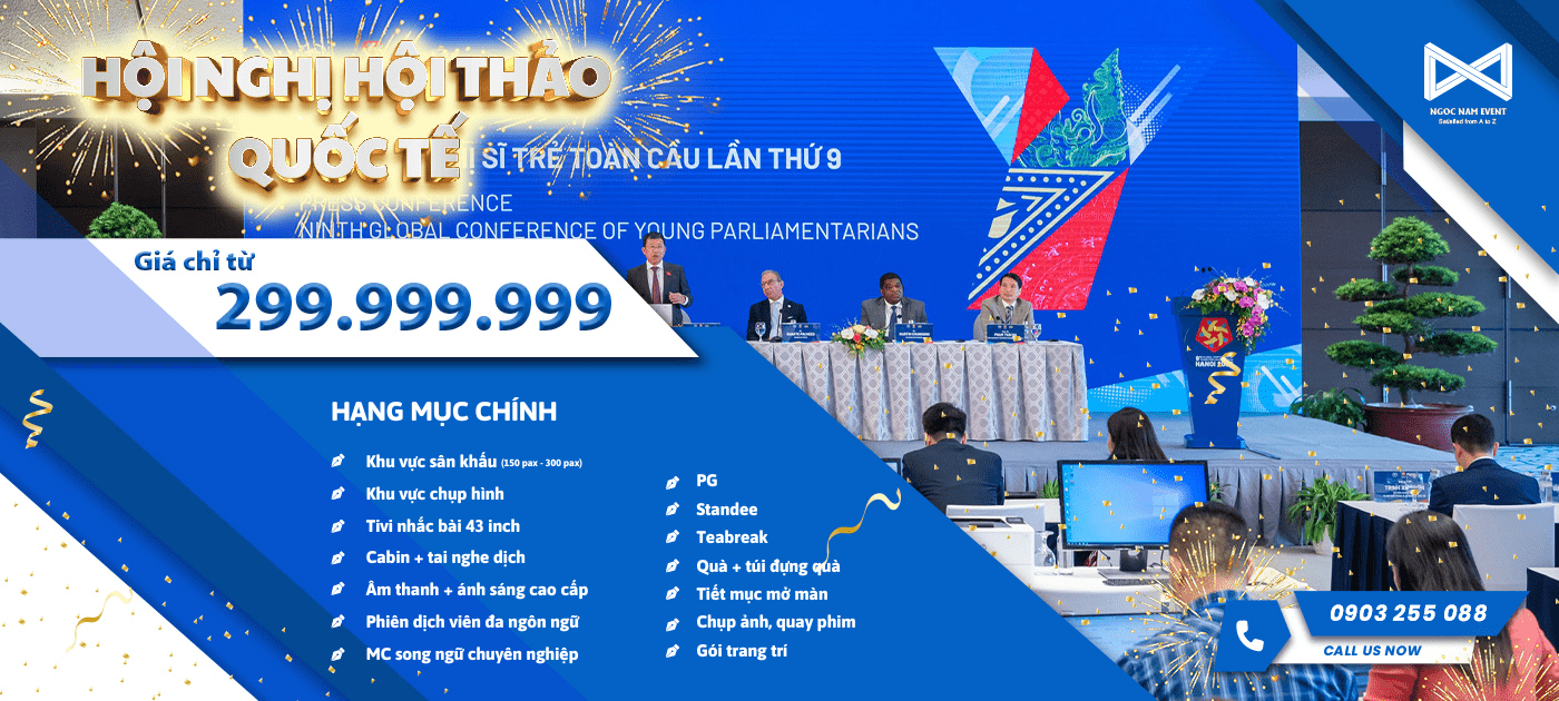 BÁO GIÁ CHI PHÍ TỔ CHỨC HỘI NGHỊ, HỘI THẢO TẠI HÀ NỘI
